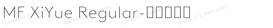 MF XiYue Regular字体转换